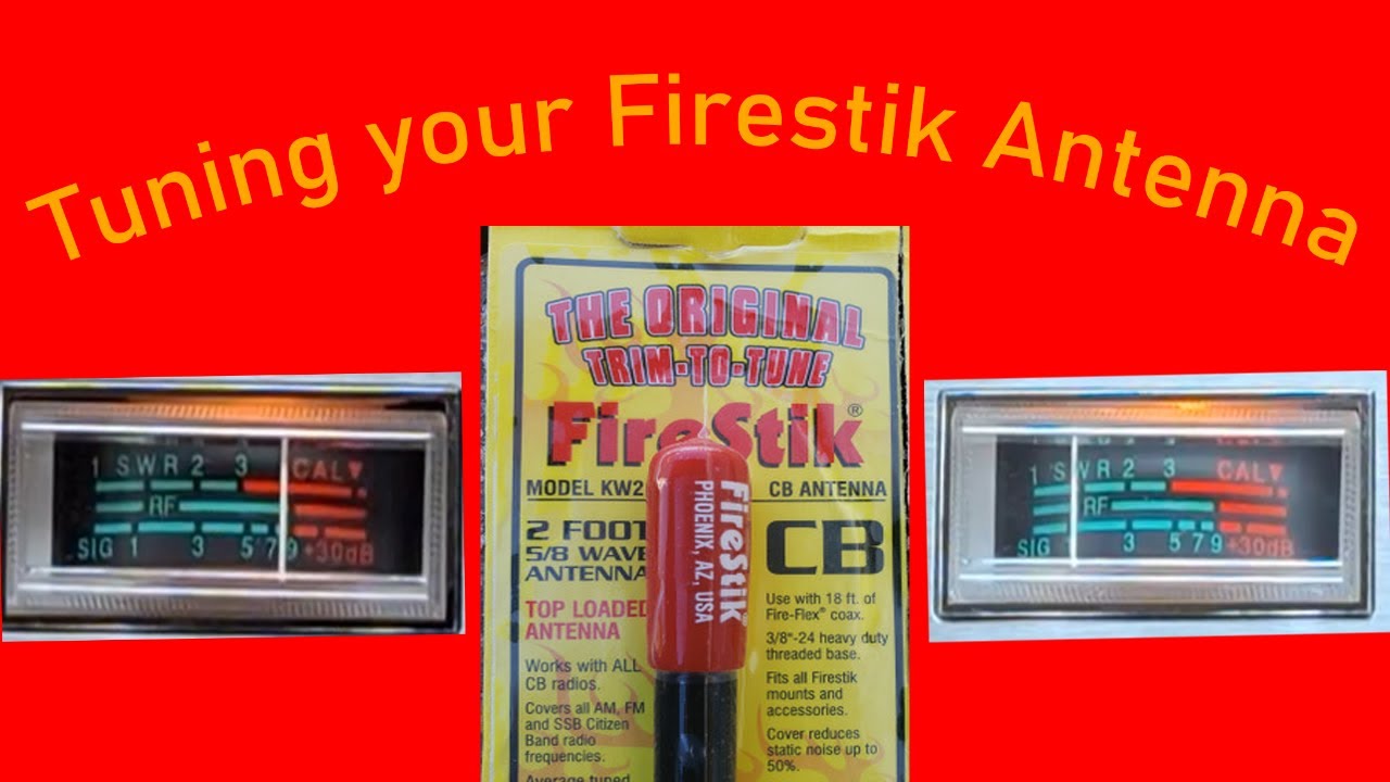 How to: Trim-to-Tune Firestik Antenna
