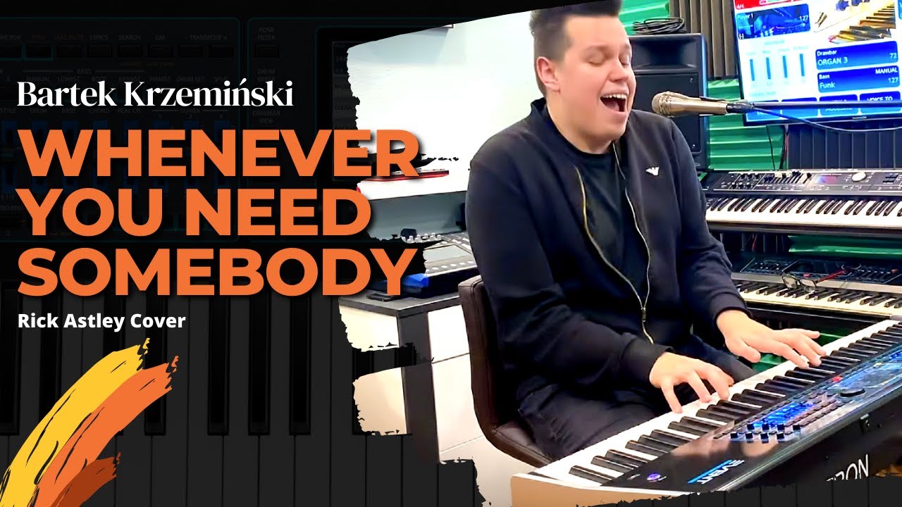 Bartek Krzemiński - Whenever You Need Somebody (Rick Astley Cover) - Ketron Event