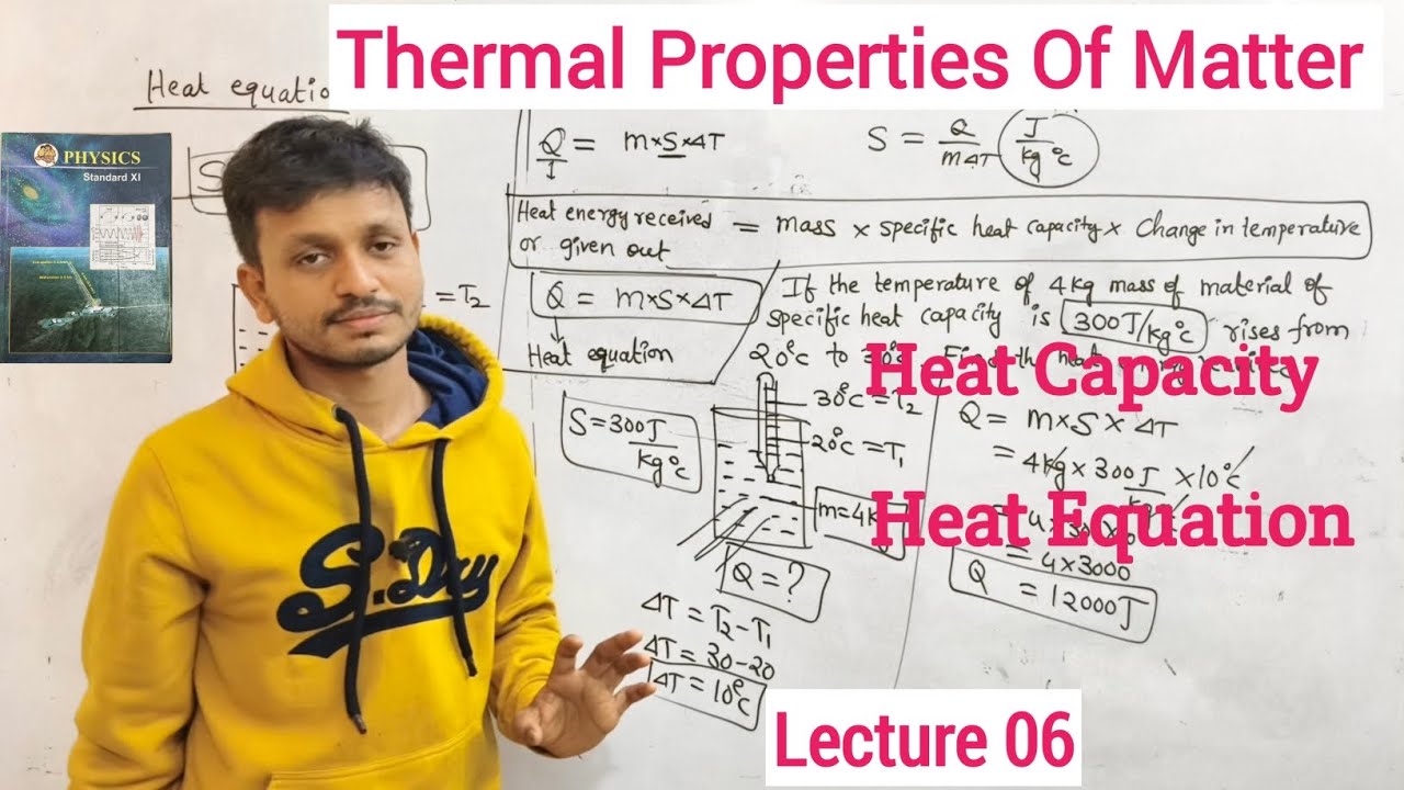 Thermal Properties Of Matter| Class 11| Physics| Chapter 07| Heat Equation| Heat Capacity| MH-Board|