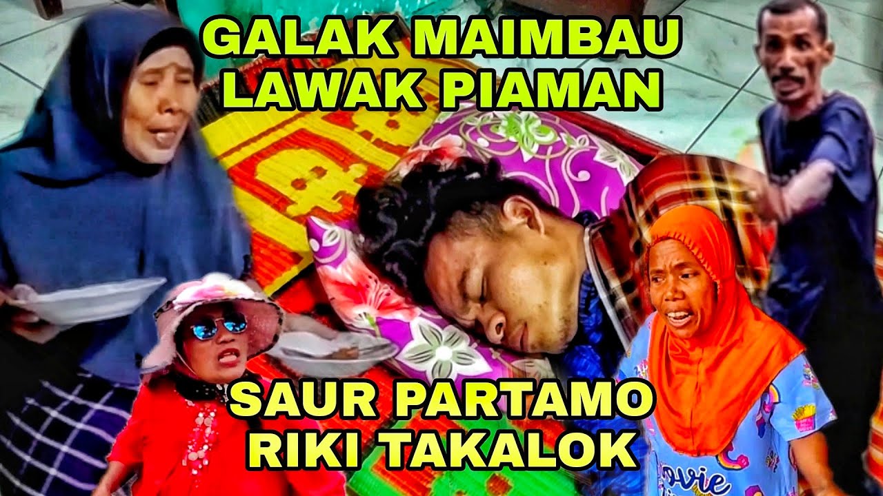 RIKI TAKALOK SAUR PARTAMO RAMADHAN #EP#45🤣🤣 #GALAK MAIMBAU #LAWAK MINANG#PARIAMAN ASLI #KURAI TAJI😂😂