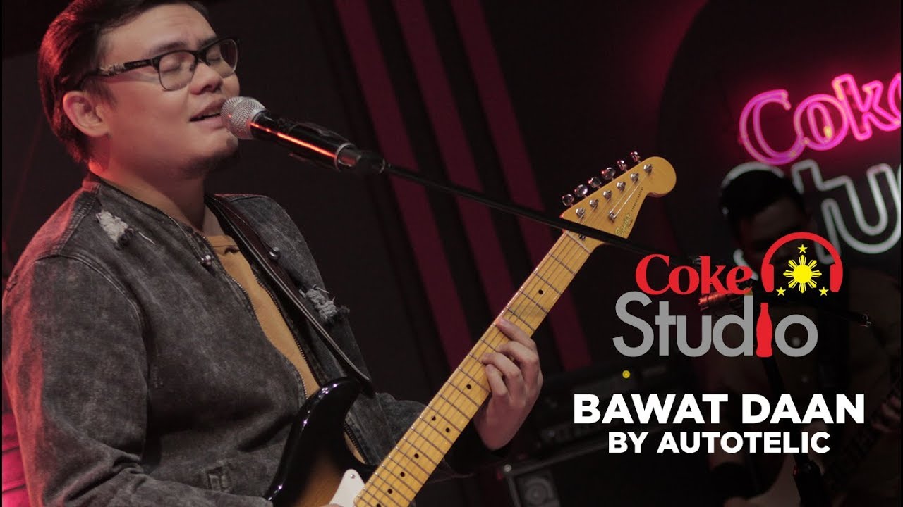 Coke Studio PH: Bawat Daan by Autotelic