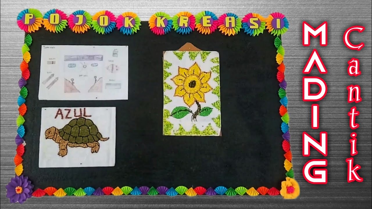 Cara Membuat Mading Kreatif dan Unik | Dekorasi Kelas Kreatif