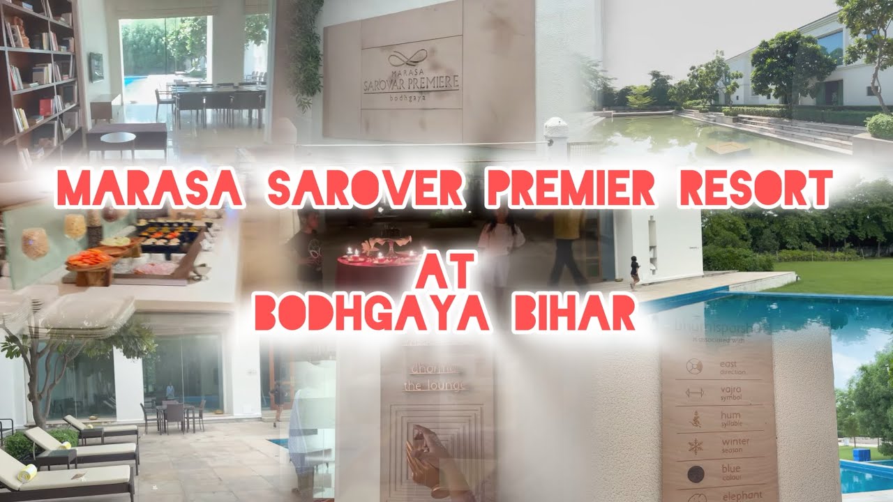Marasa Sarover Premier  Resort Bodhgaya Bihar|full vlog