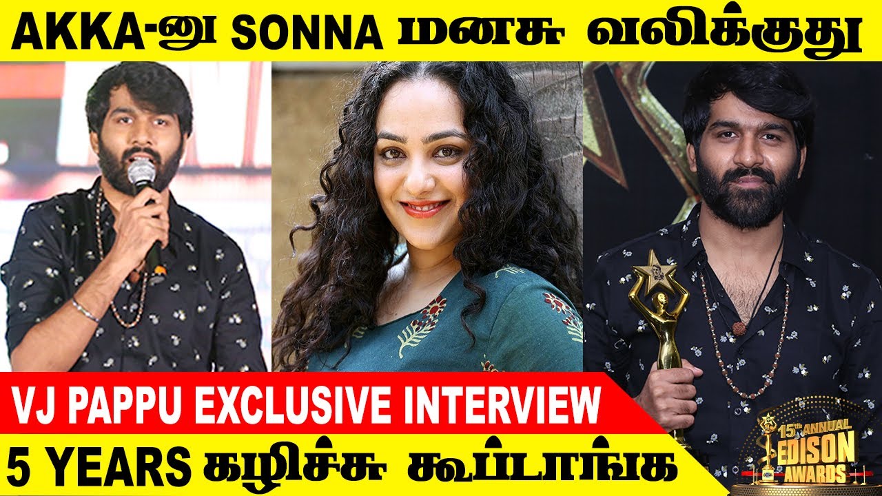 VJ PAPPU | RED CARPET | EXCLUSIVE INTERVIEW | EDISON AWARDS | #thiruchitrambalam #dhanush #pappu
