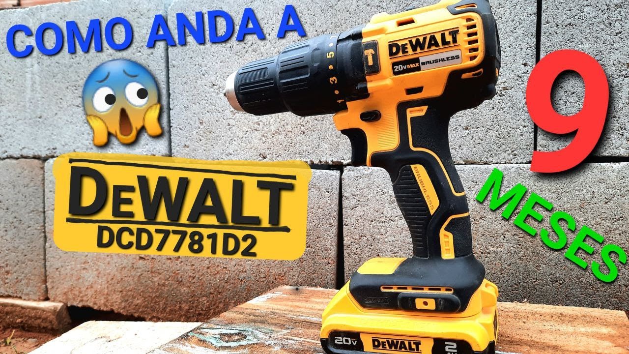 DEPOIS DE 9 MESES COM PARAFUSADEIRA DCD7781D2 DEWALT