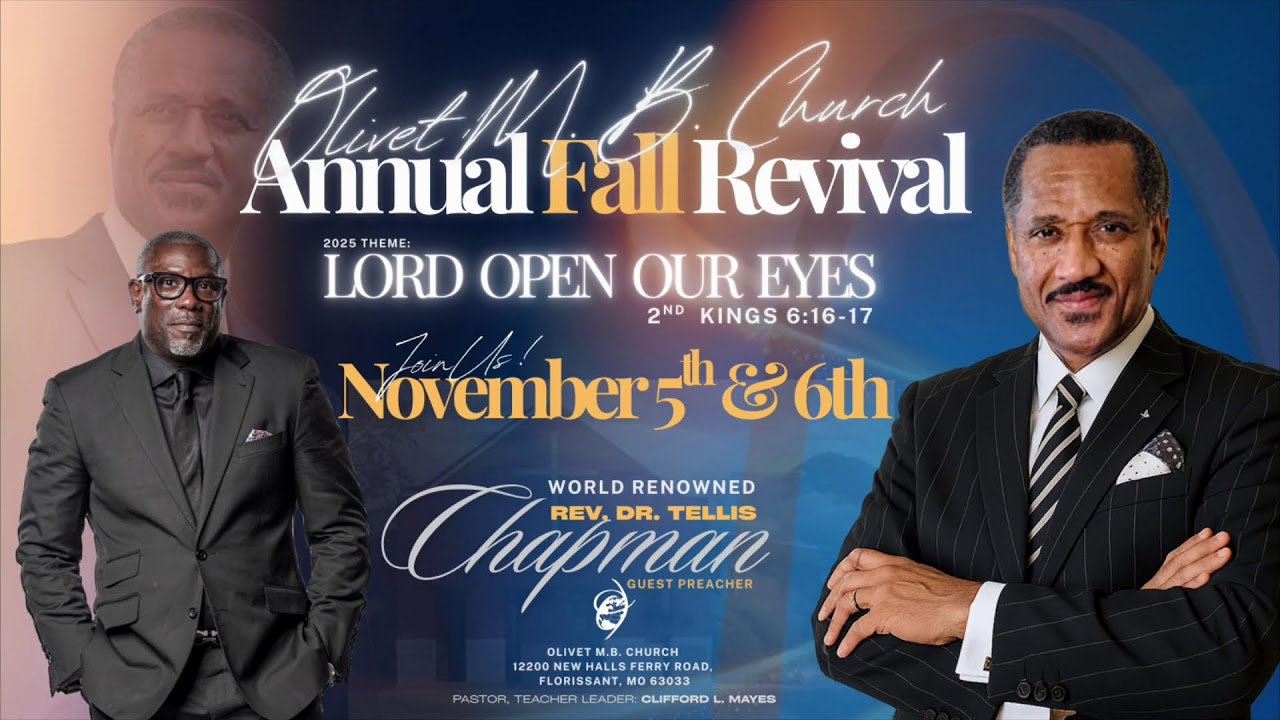 OMBC Fall Revival | Dr. Tellis Chapman | Clifford L. Mayes, Pastor