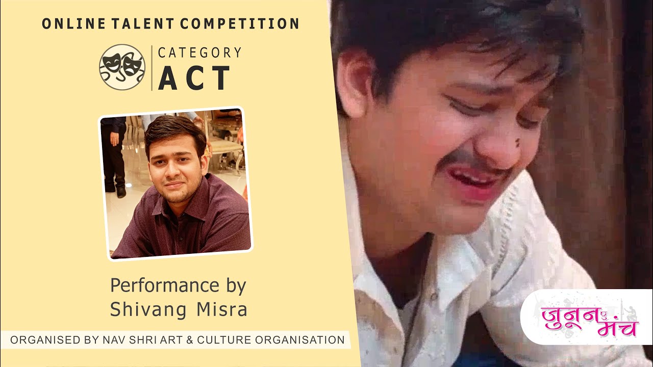 Shivang Misra Acting Performance in Online Talent competition | Online Acting Competition
