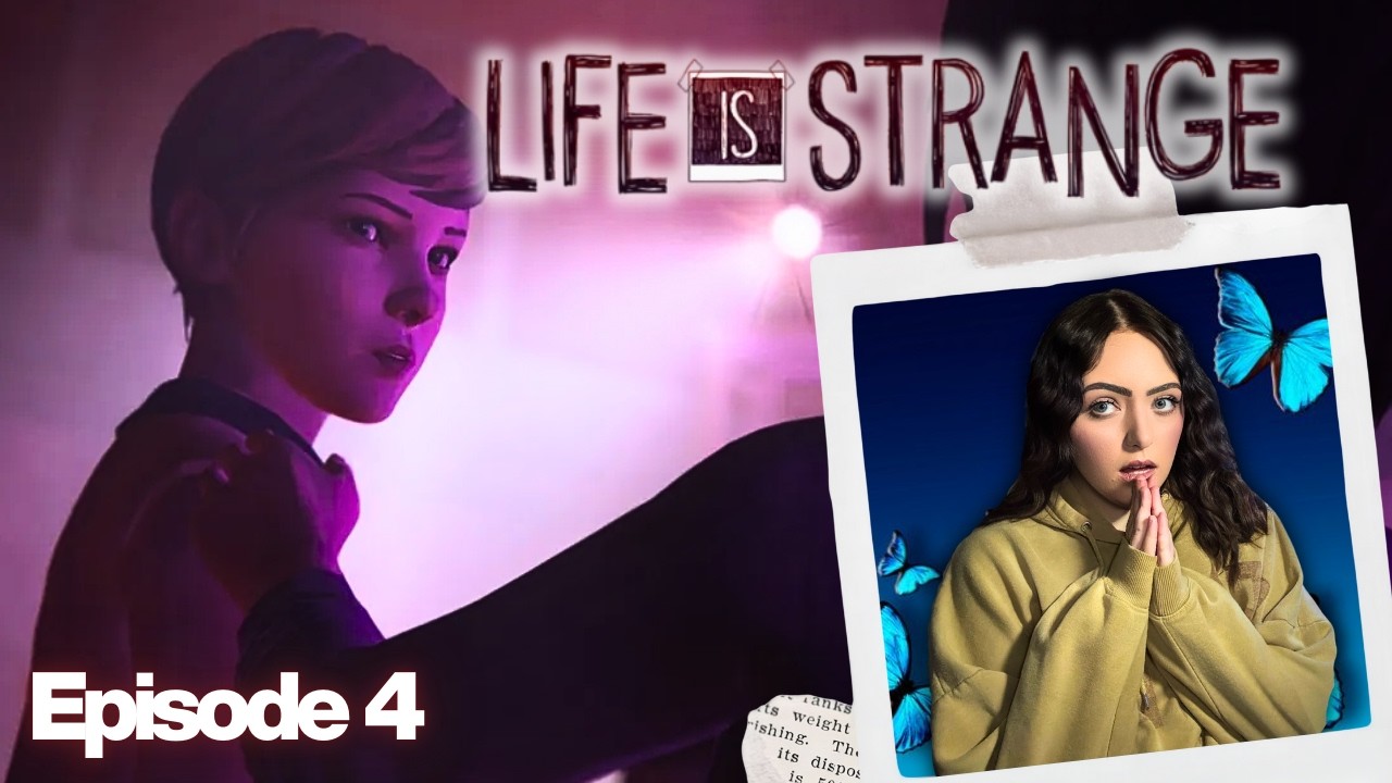 Things Took A Dark Turn... | Life IS Strange | Episode 4