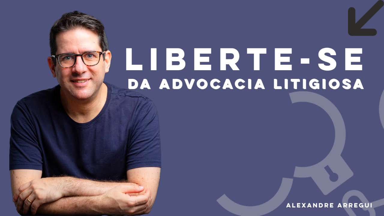 Liberte-se da advocacia litigiosa! | Planejamento Patrimonial Internacional com Alexandre Arregui