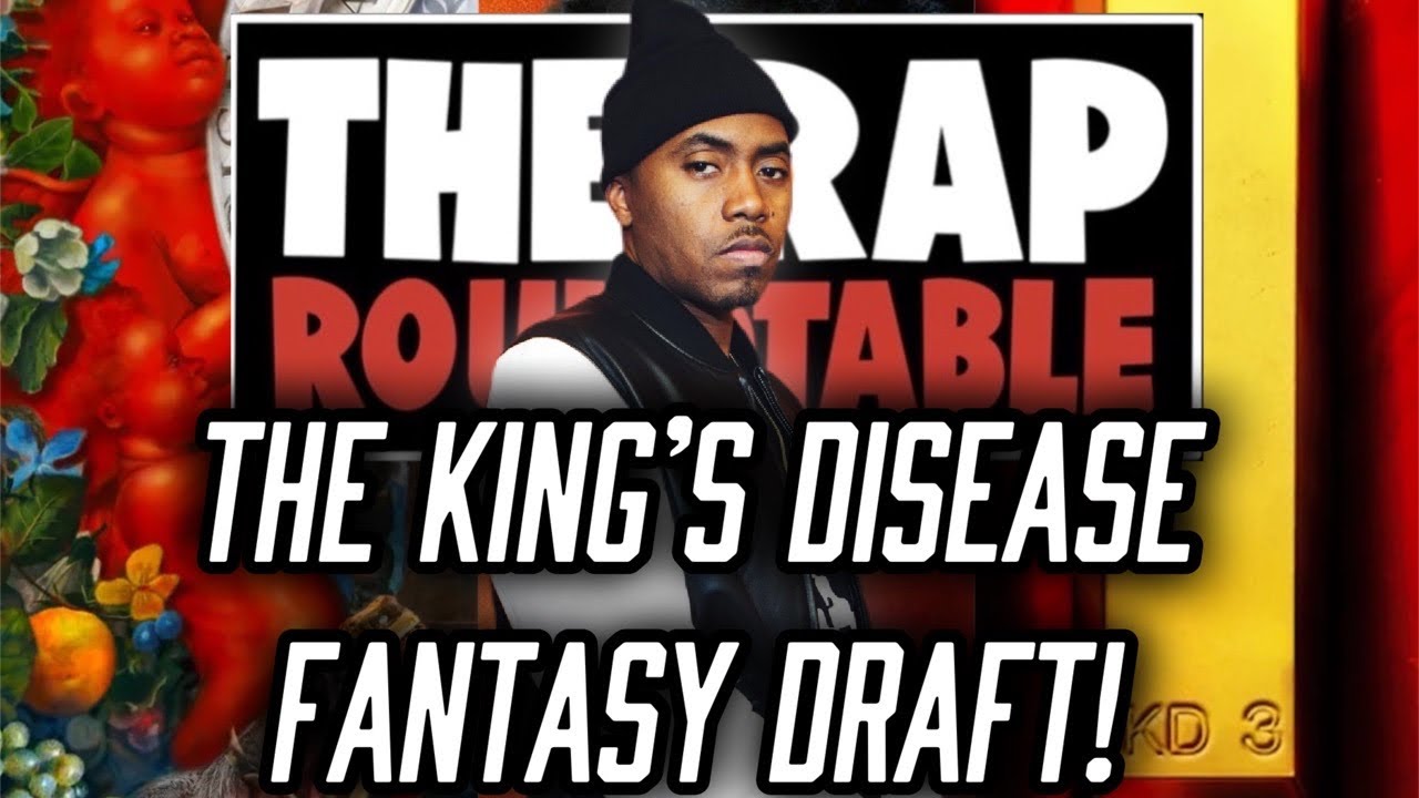 Nas King's Disease Fantasy Draft | Quentin Miller Ghost Writes For Nas?
