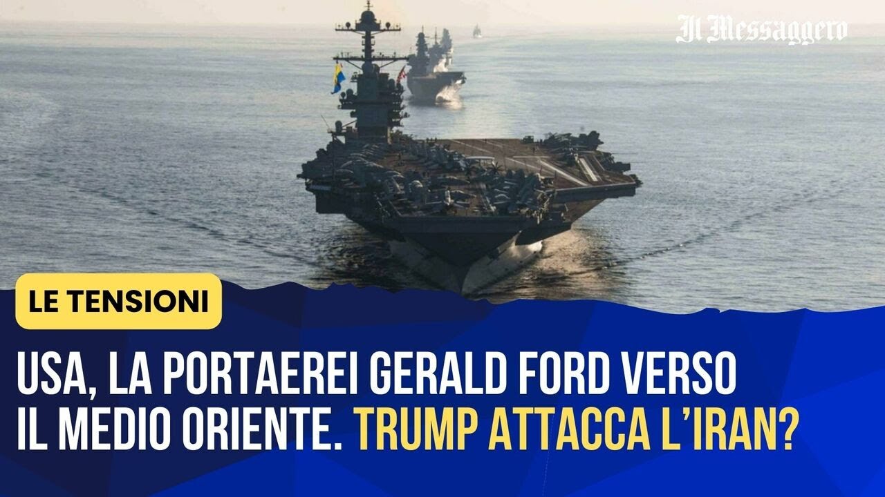Usa, la portaerei Gerald Ford verso il Medio Oriente. 