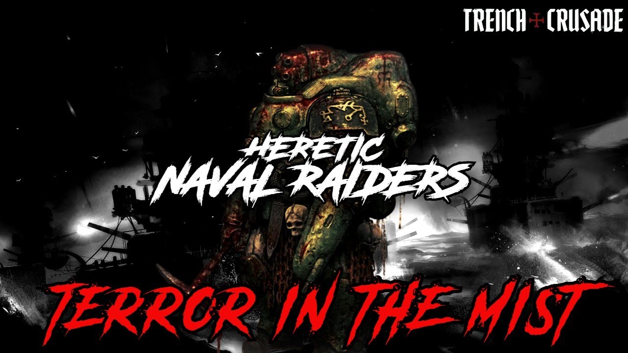 The Terror of the Seas, Heretic Naval Raiders | Trench Crusade Lore