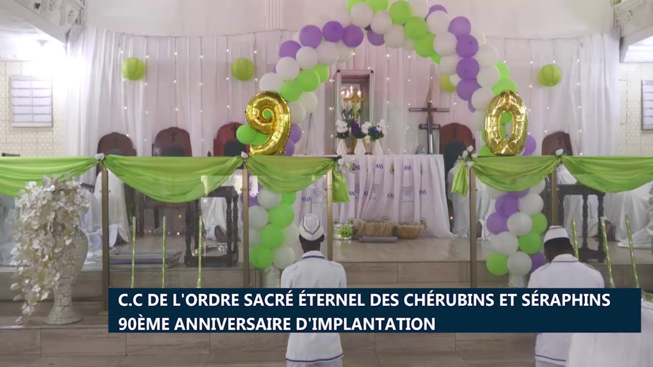 C.C De l’ordre sacré Éternel des Chérubins et Séraphins : 90e anniversaire d’implantation