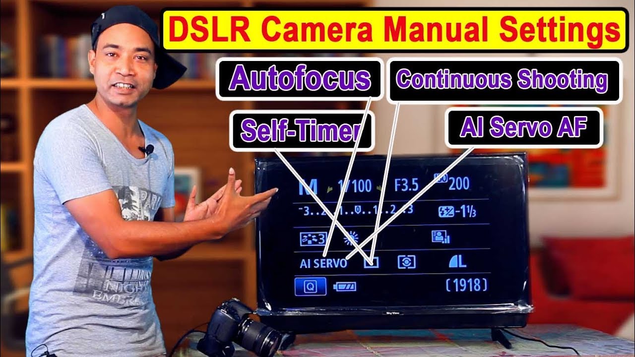 DSLR Camera Manual Settings।। Canon Nikon Autofocus, Continuous Shooting, Self-Timer, Photovision
