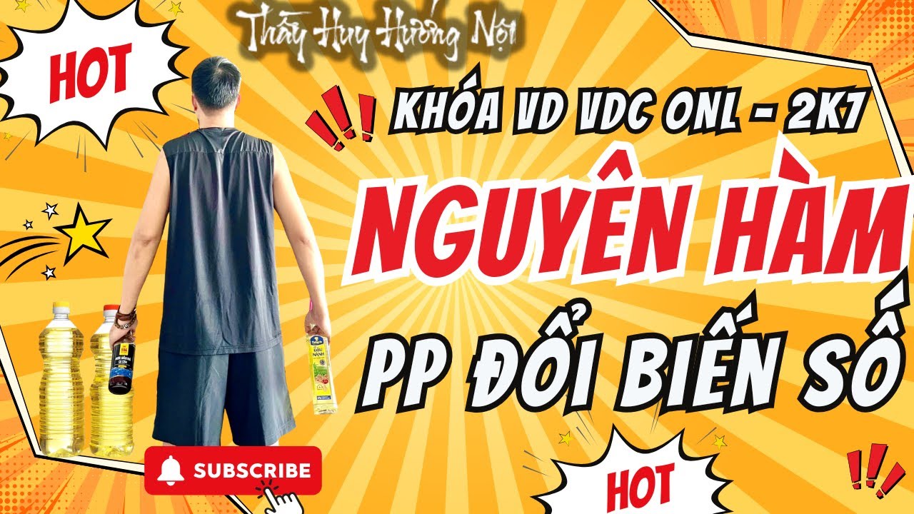 NGUYÊN HÀM - PHƯƠNG PHÁP ĐỔI BIẾN SỐ