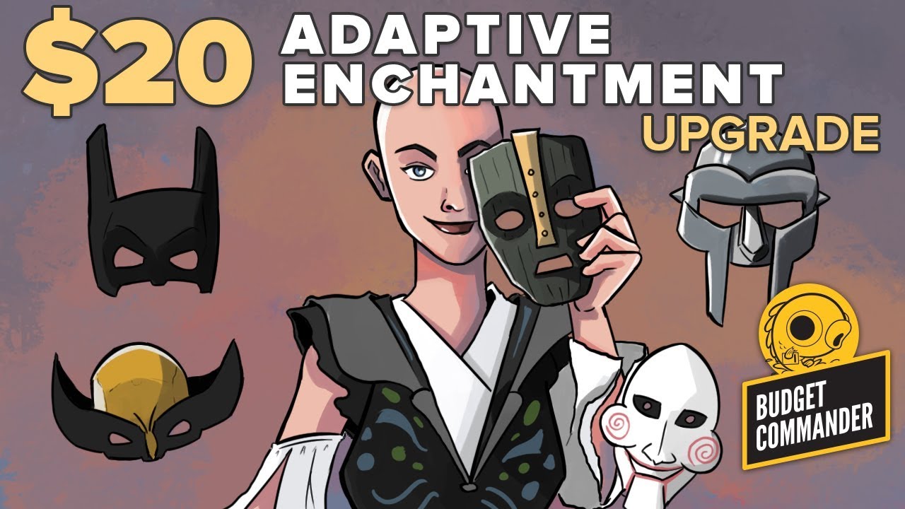 Budget Commander: $20 Adaptive Enchantment Upgrade
