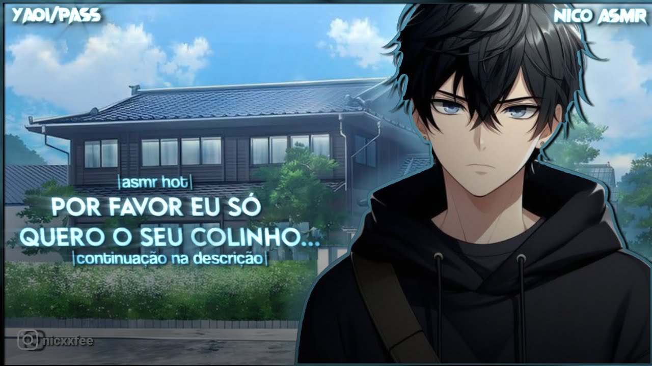[ASMR/PASS] Namorado marrento pedindo carinho e colinho... [YAOI]