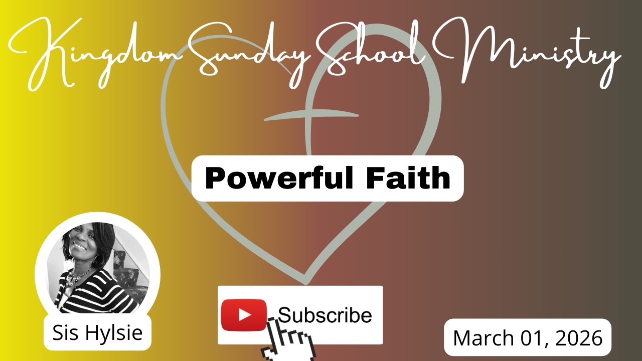 Powerful Faith, COGIC Sunday School Lesson for March 01,2026 #cogic