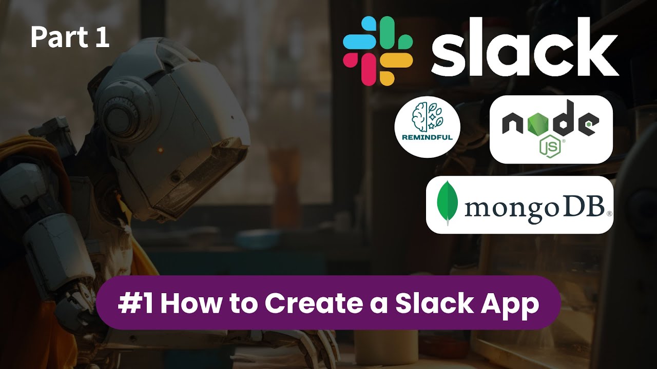 How to Create a Slack App (Part 1): The Ultimate Beginner's Guide