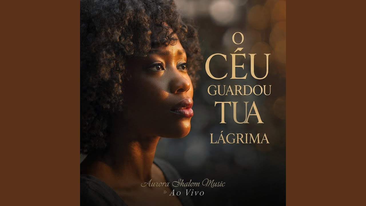 O Céu guardou tua Lágrima