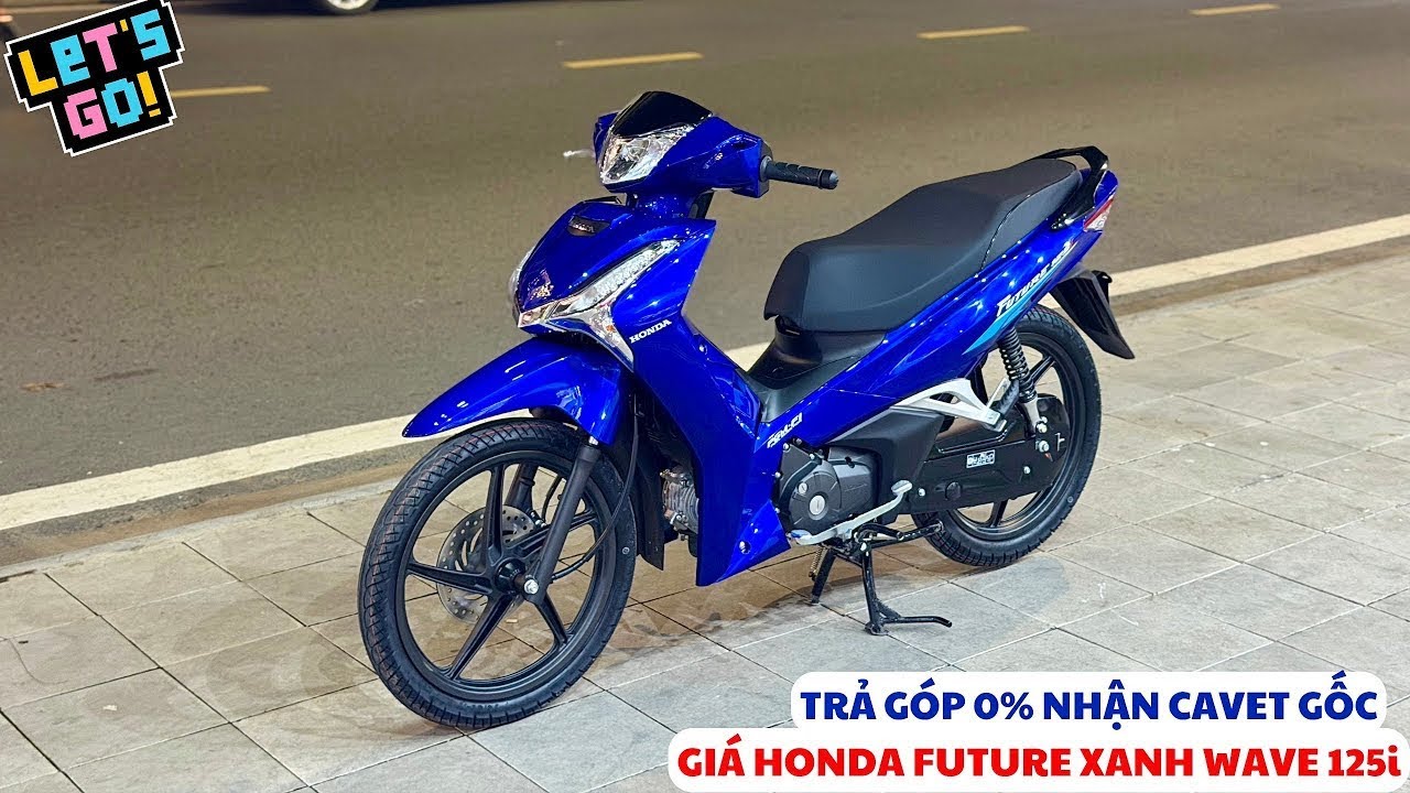 Giá Honda FUTURE LED Xanh Wave 125i Cực Nét & Ưu Đãi Trả Góp 0% Lãi Suất 01/26 | Tuấn Hồng Đức 6