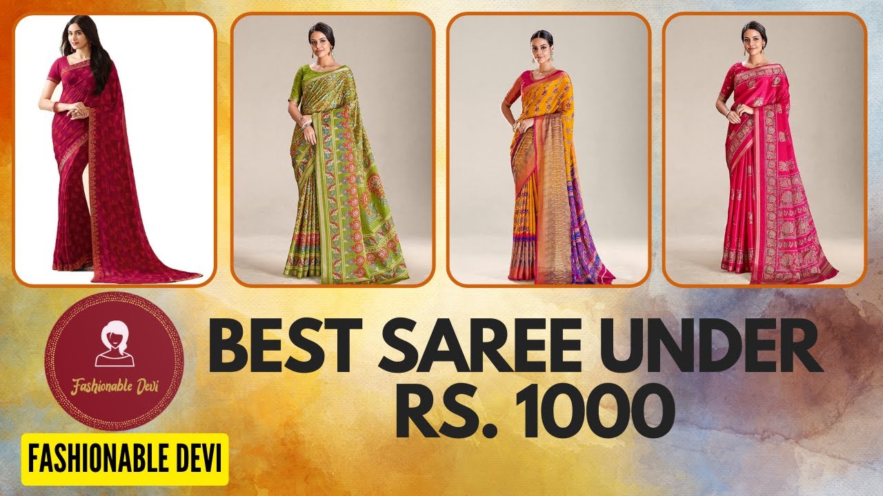 Best Saree under Rs 1000| amazon saree under 1000 |Fashionable Devi
