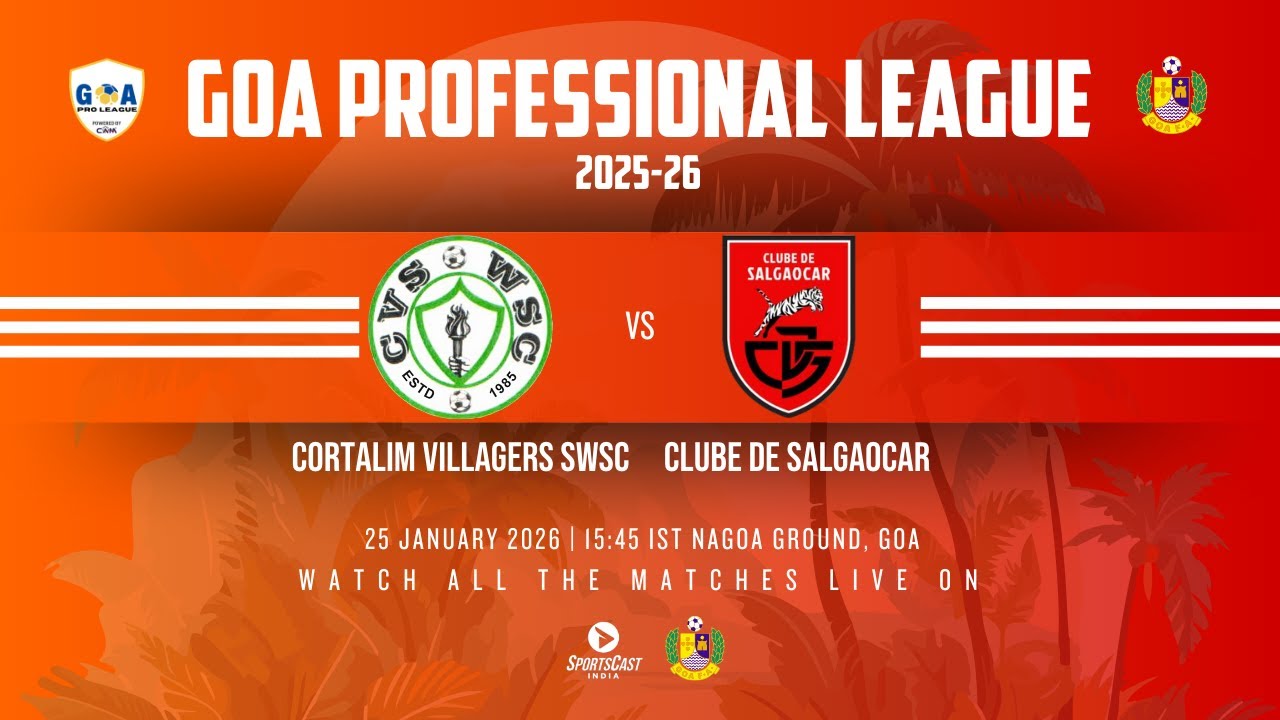M89 | CORTALIM VILLAGERS SWSC VS CLUBE DE SALGAOCAR | GOA PROFESSIONAL LEAGUE 2025-26