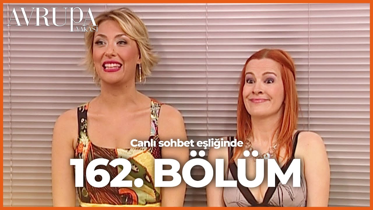 Avrupa Yakası 162. Bölümü Birlikte İzliyoruz
