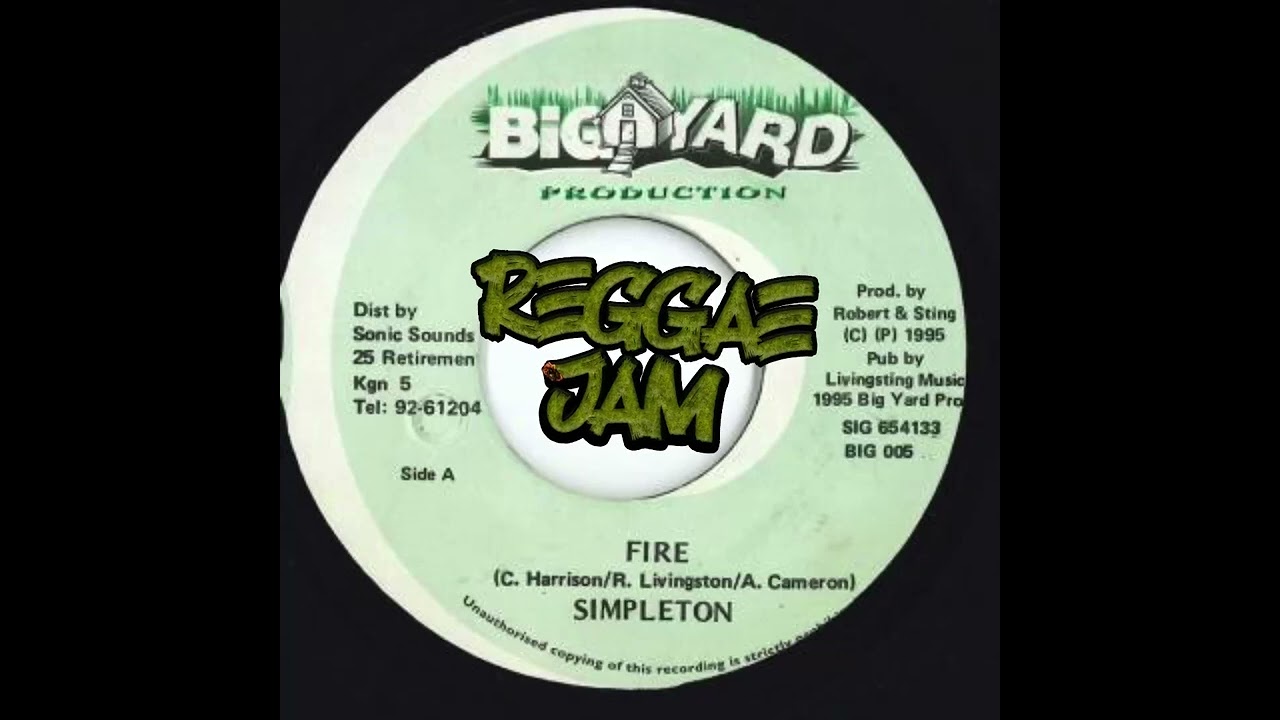 Simpleton - Fire ( Big Yard) 1995