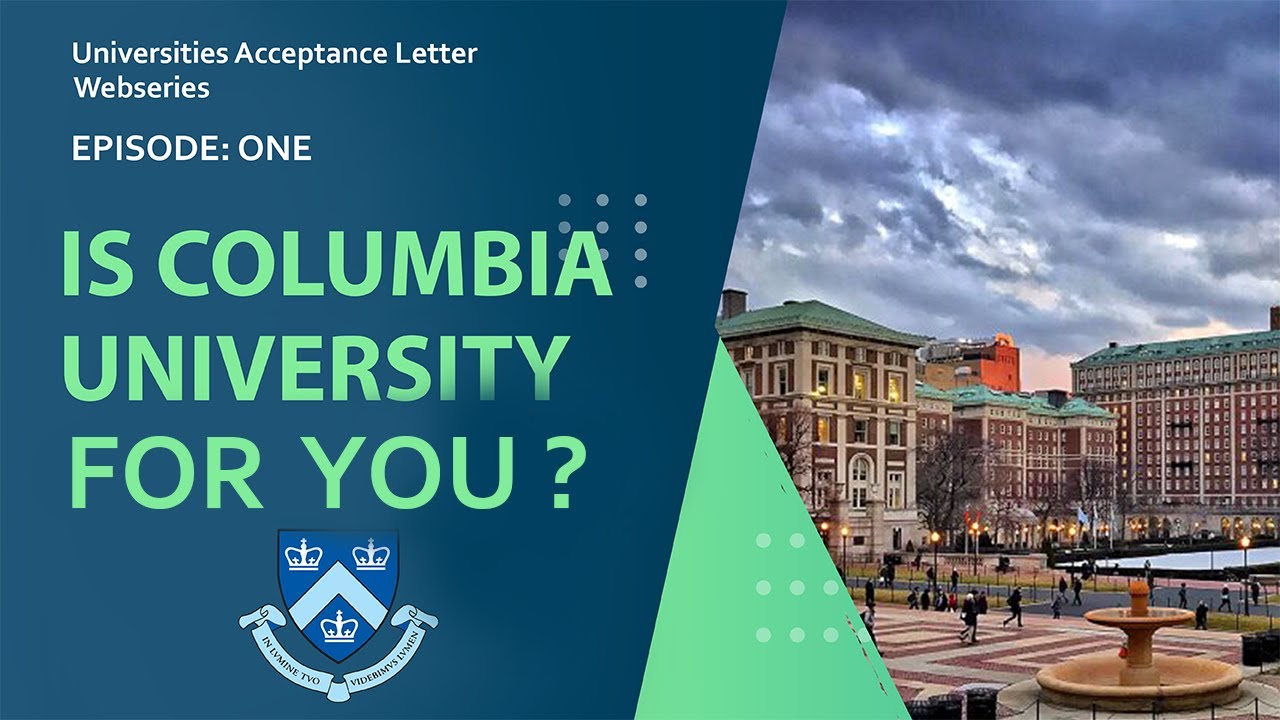 Columbia University of New York | Acceptance Letter | IVY
