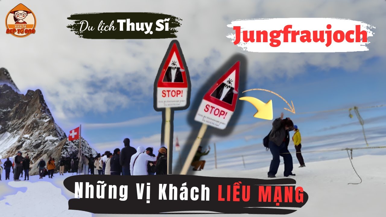 #142 | Jungfraujoch | Sự Kỳ Diệu Được Tiết Lộ, Có Nên Đi Hay Không? Chia Sẻ A-Z | Nón Lá Dép Tổ Ong