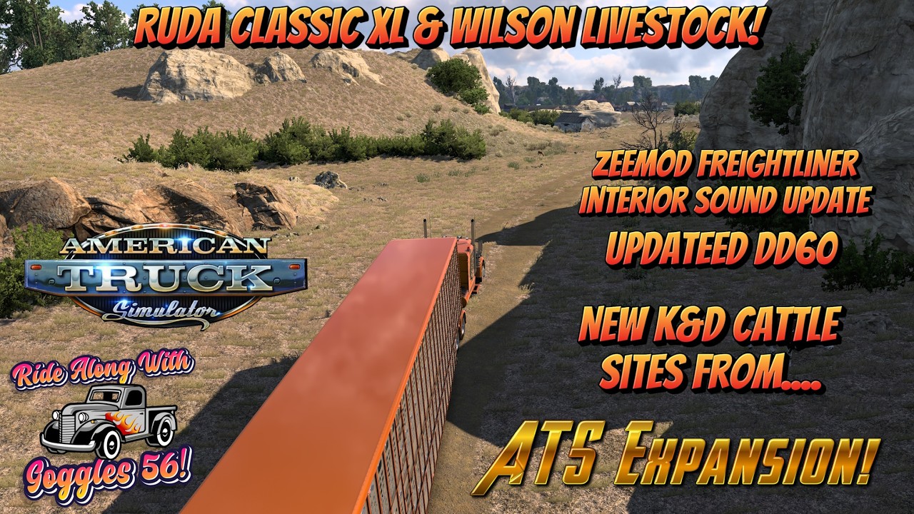 ATS Expansion New Cattle Sites! ZeeMod DD60 Update! Ruda Classic XL!