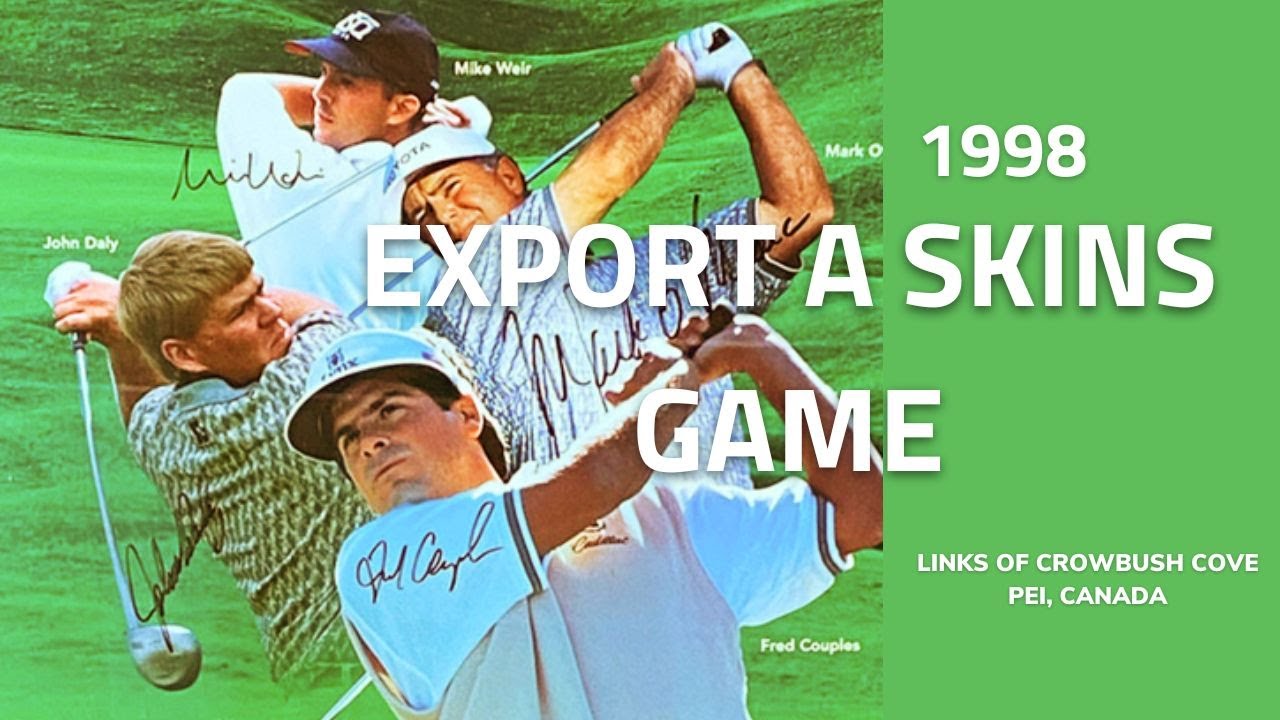 1998 Skins Game - Links at Crowbush Cove, PEI