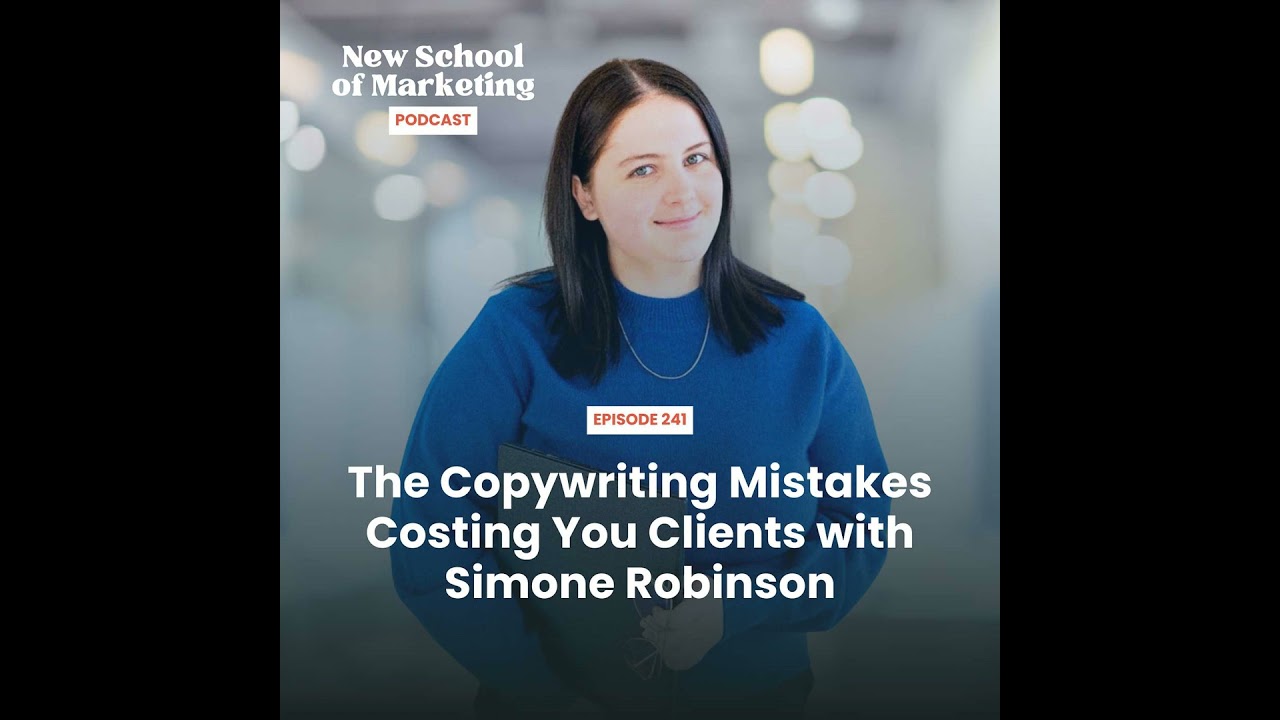 The Copywriting Mistakes Costing You Clients with Simone Robinson