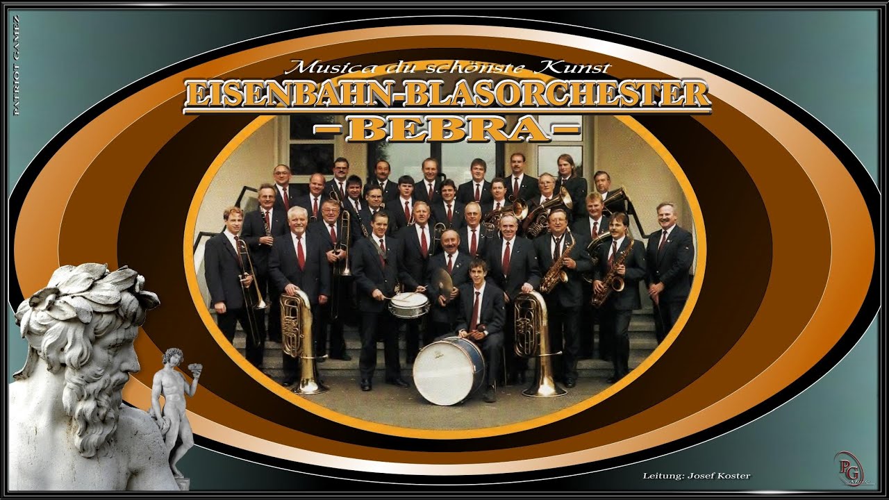 EISENBAHN-BLASORCHESTER BEBRA ~ Otto Zeier Marsch - Walter Tuschla ~ Ltg. JOSEF KOSTER (1995)...