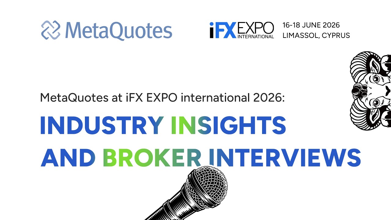 MetaQuotes at iFX EXPO International 2026: Broker Interviews and Key Takeaways from the Event