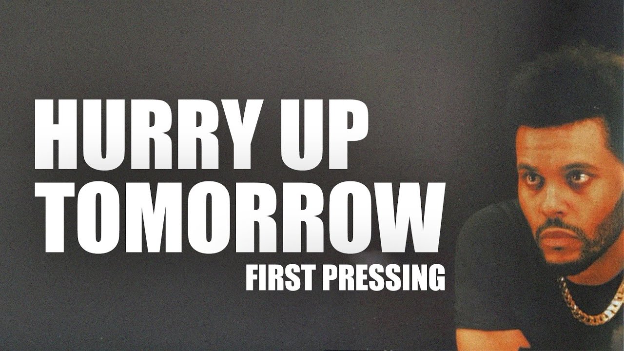 The Weeknd - Hurry Up Tomorrow | First Pressing [2024]