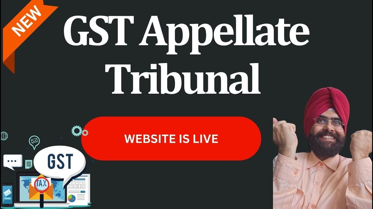 GST Appellate Tribunal Website is now Live HOW TO FILE APPEAL TO GST Appellate Tribunal