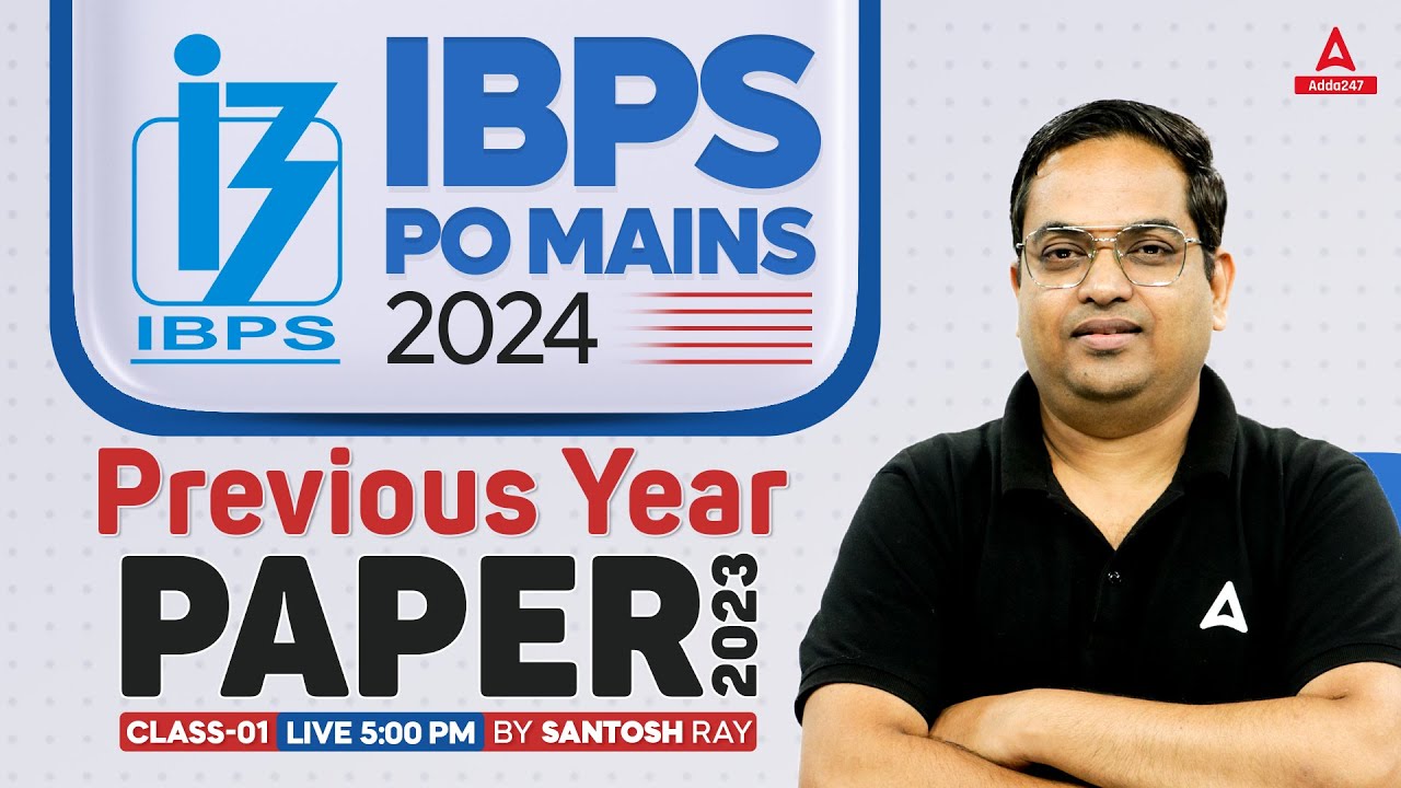IBPS PO Mains 2024 | English Previous Year Paper Class-1 | By Santosh Ray