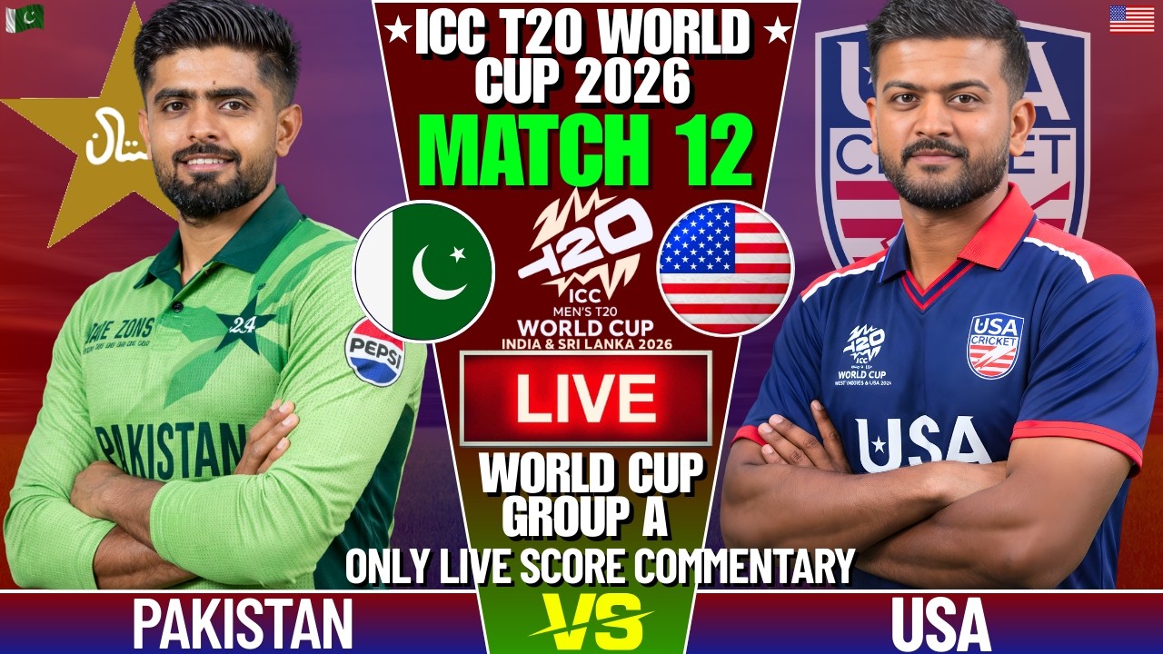 PAKISTAN VS USA T20 WORLD CUP MATCH 12 | LIVE SCORE AND COMMENTARY | WORLD CUP 2026 | PAK VS USA