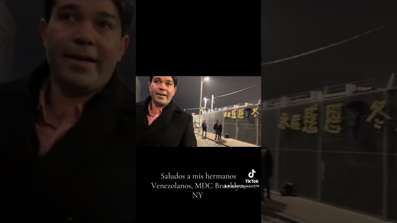 Saludos a mis hermanos Venezolanos desde MDC Brooklyn, NY
