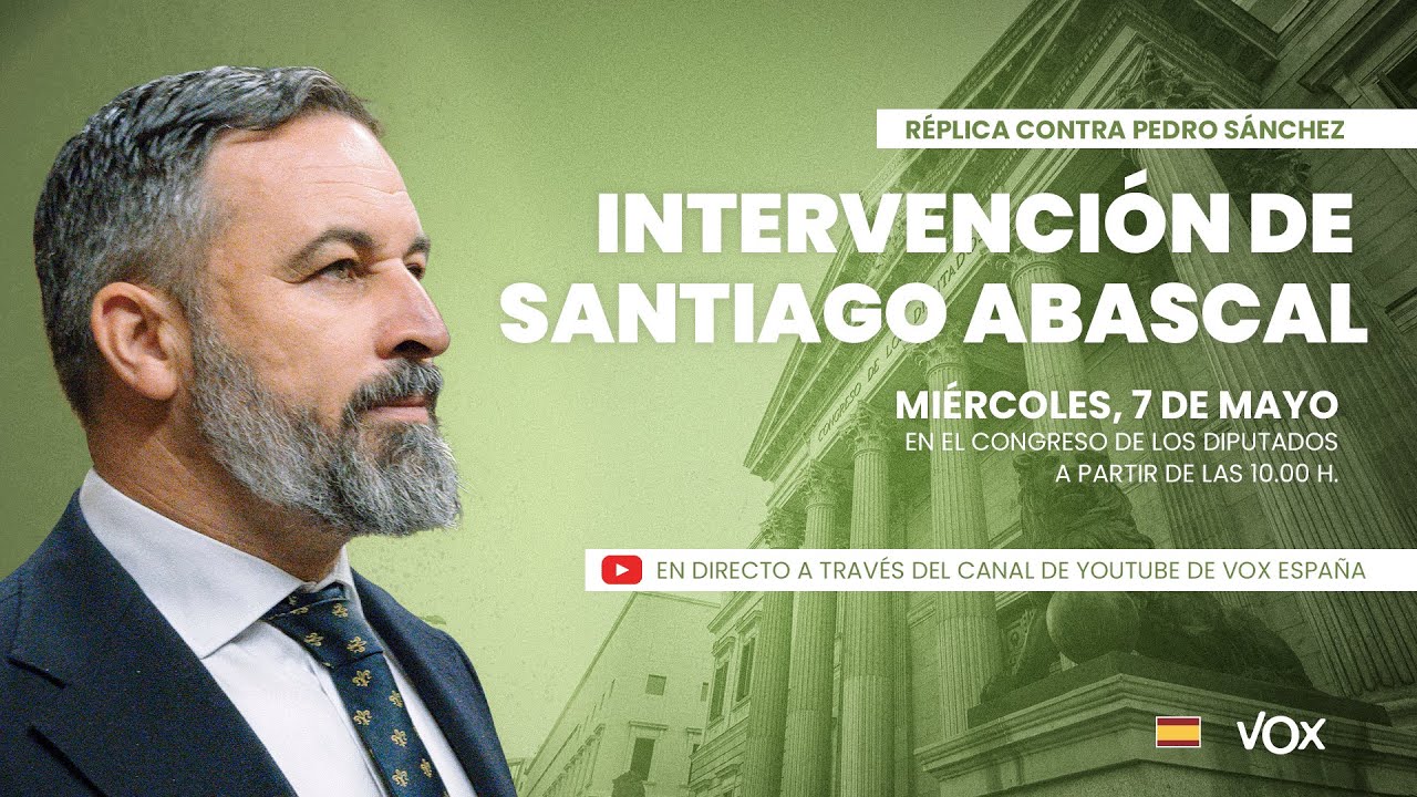 🔴 ¡SANTIAGO ABASCAL CONTRA PEDRO SÁNCHEZ EN EL CONGRESO!