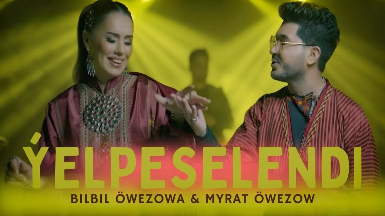 Myrat Öwezow & Bilbil Öwezowa - Ýelpeselendi (Music Video)