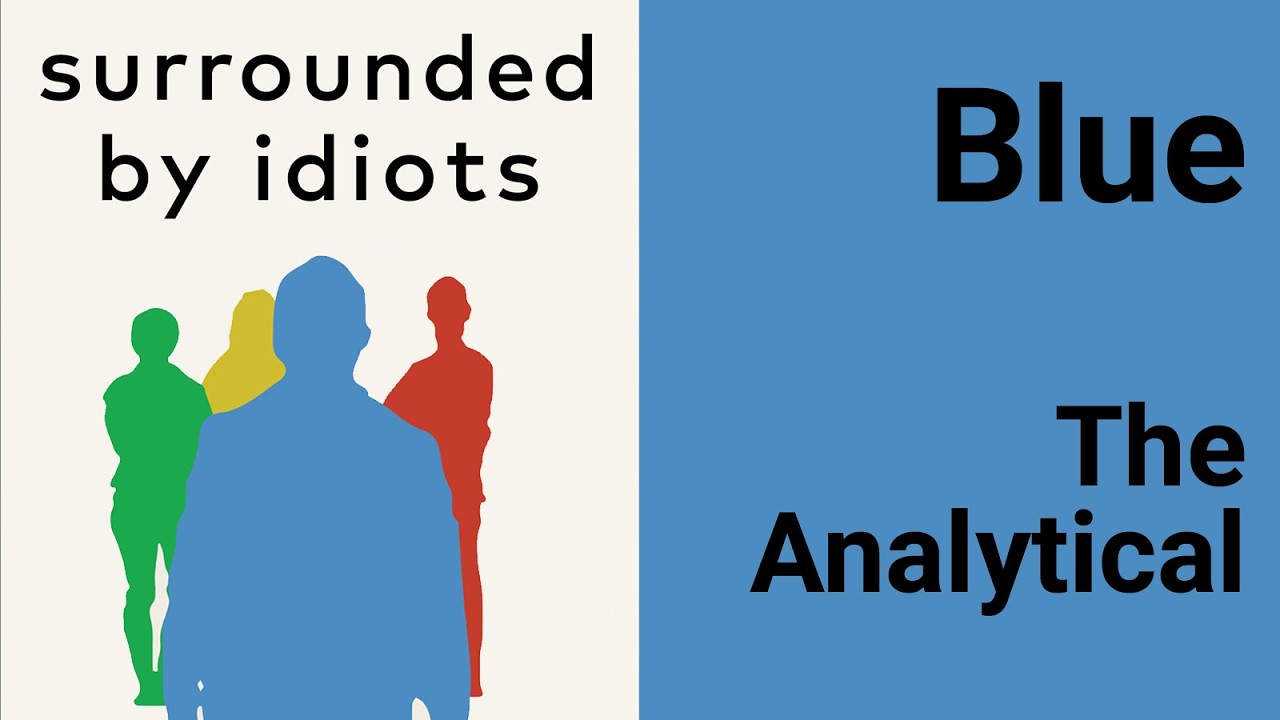 Blue behavioural profile 🔵 DISC | Analytical people | Surrounded by Idiots