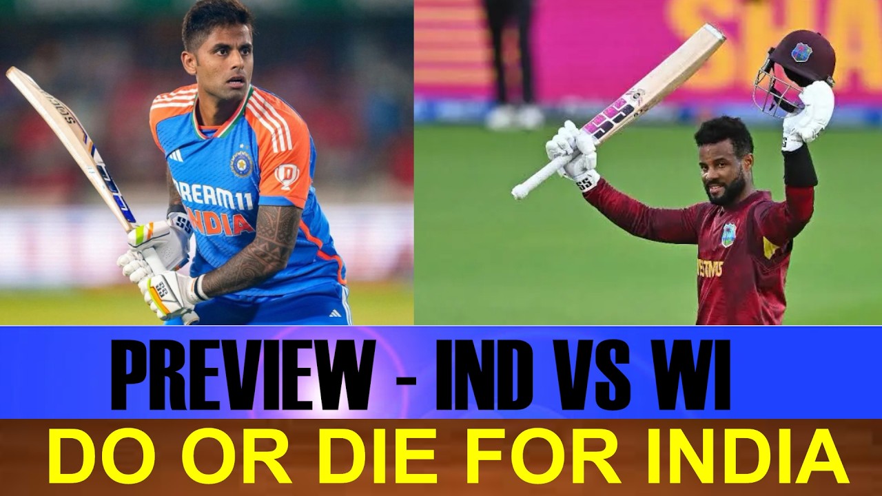 PREVIEW - IND VS WI | DO OR DIE FOR INDIA | INDIA NEED A PERFECT GAME | WI BATTERS VS OUR BOWLERS |