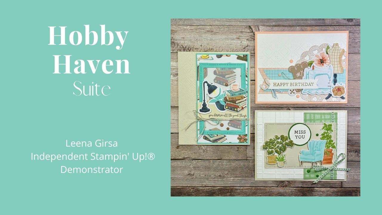 Three ideas for the Hobby Haven Suite by Stampin’ Up!®