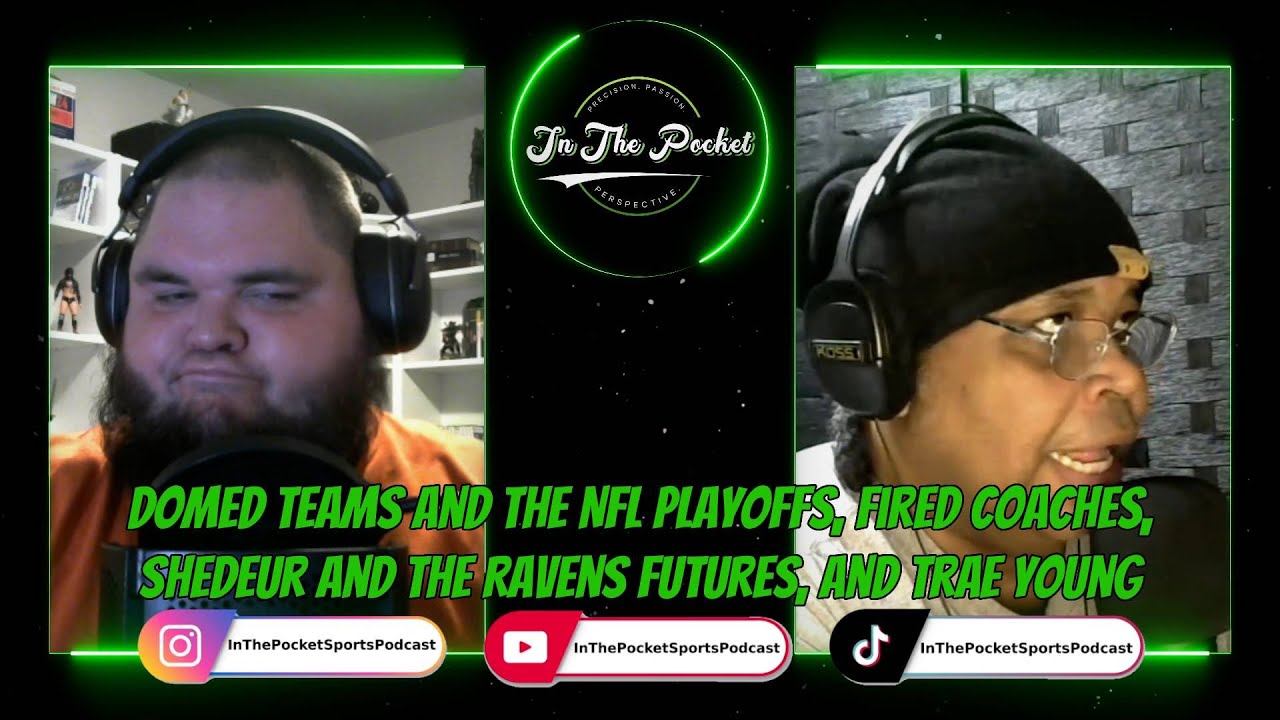 Domed NFL Teams, Fired Coaches, Shedeur and the Ravens Futures, and Trae Young | In The Pocket