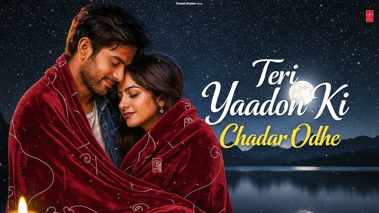 Teri Yaadon Ki Chadar Odhe Official Video Dil Ne Tera Naam Liya #bollywood #hindisong #2026