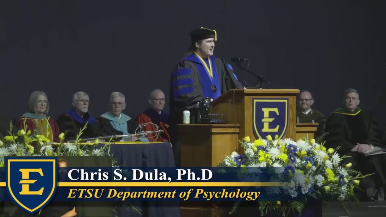 ETSU Commencement 2016 - Chris S. Dula, Ph.D.