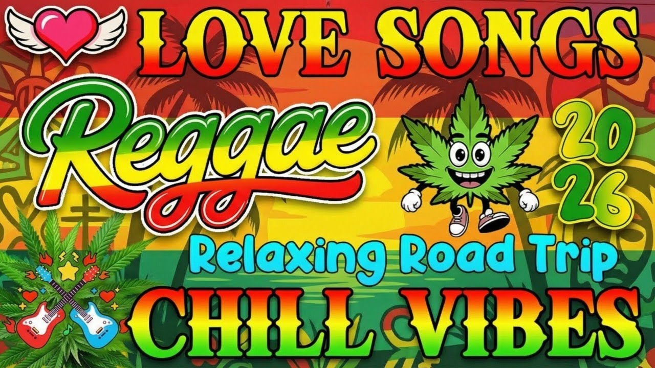 The Best Smooth Reggae Music 2026 | New Nonstop English Songs Playlist For Relaxing Chills